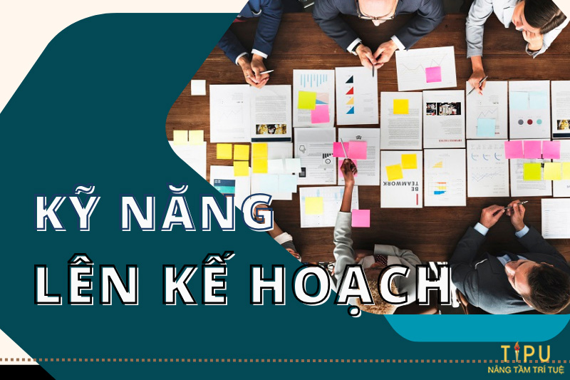 Kỹ năng lập kế hoạch