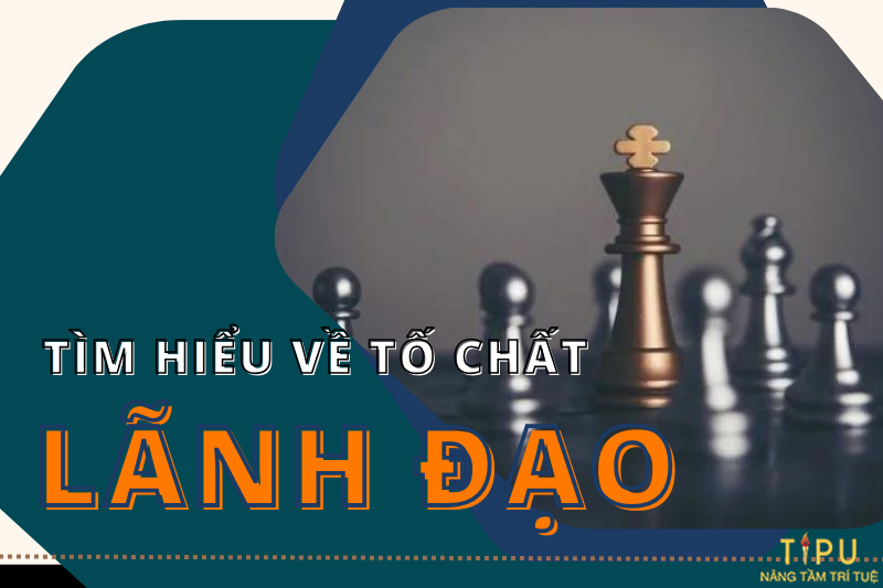 Tố chất lãnh đạo