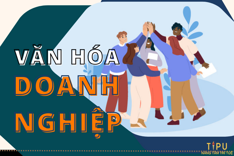 văn hóa doanh nghiệp là gì